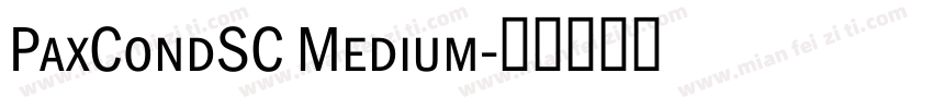 PaxCondSC Medium字体转换